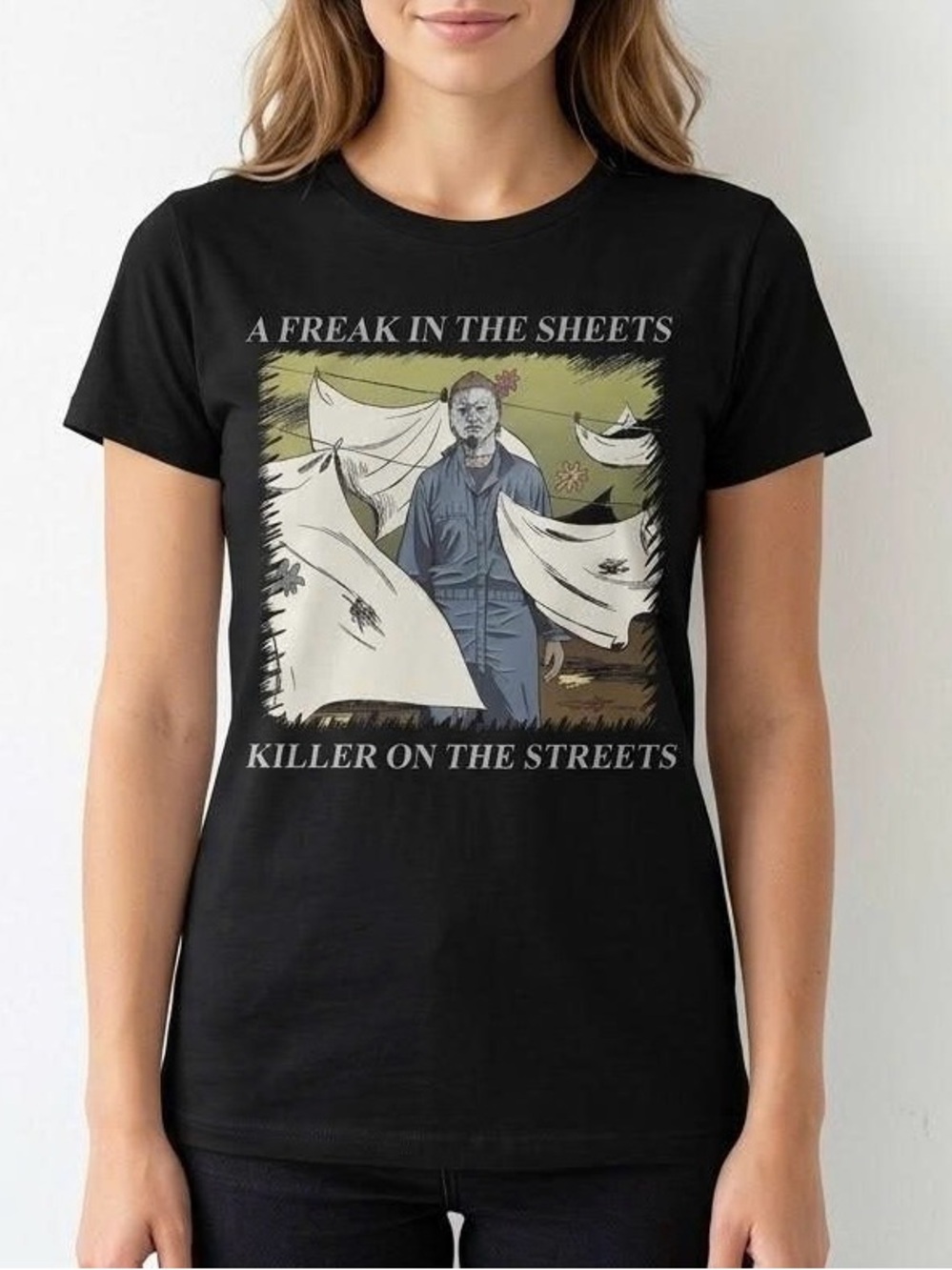 Michael Myers Freak In The Sheets Killer On The Streets Halloween Graphic Tee